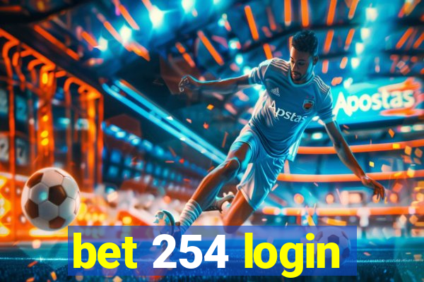 bet 254 login