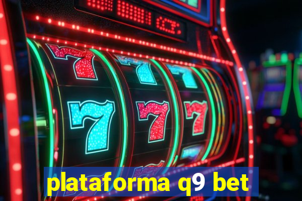 plataforma q9 bet