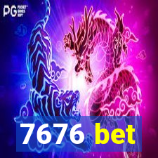 7676 bet