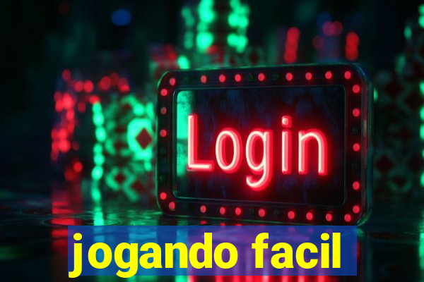 jogando facil