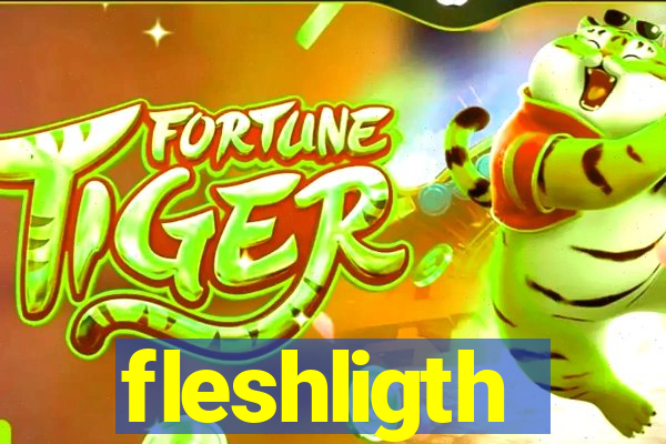 fleshligth