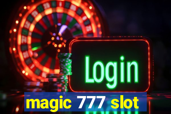 magic 777 slot