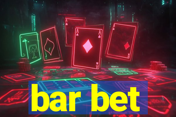 bar bet