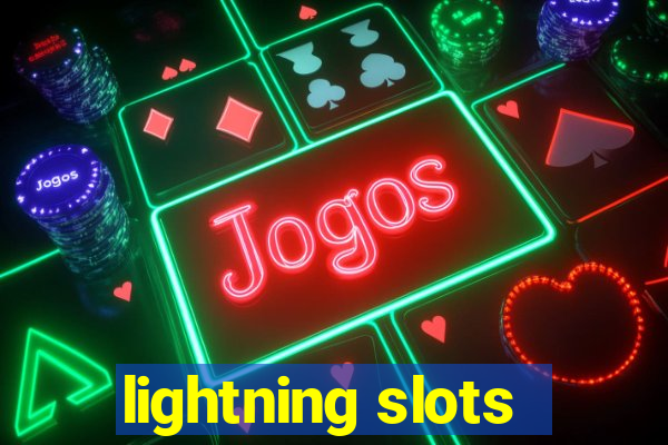 lightning slots