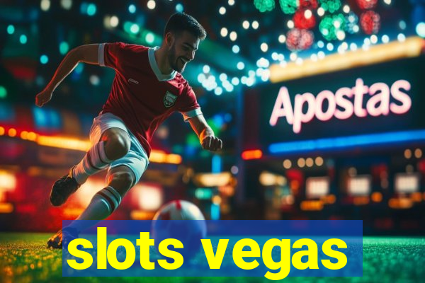 slots vegas