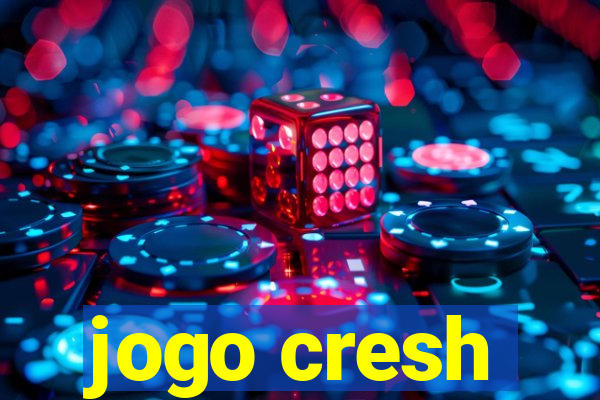 jogo cresh