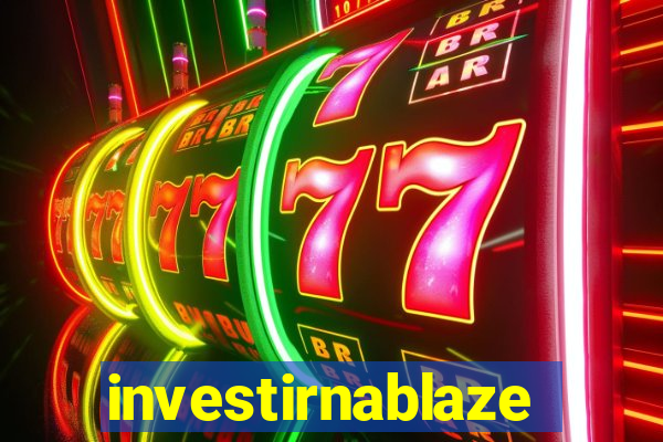 investirnablaze