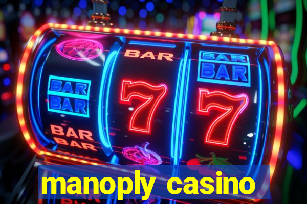 manoply casino