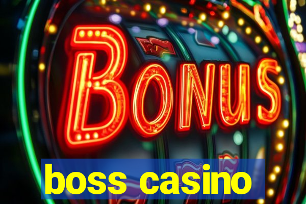 boss casino