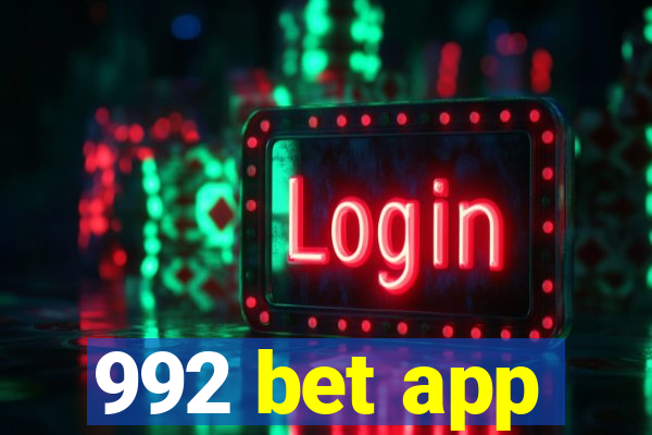 992 bet app