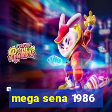 mega sena 1986