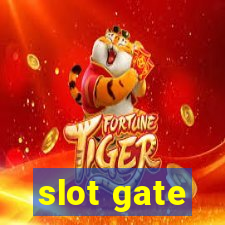 slot gate