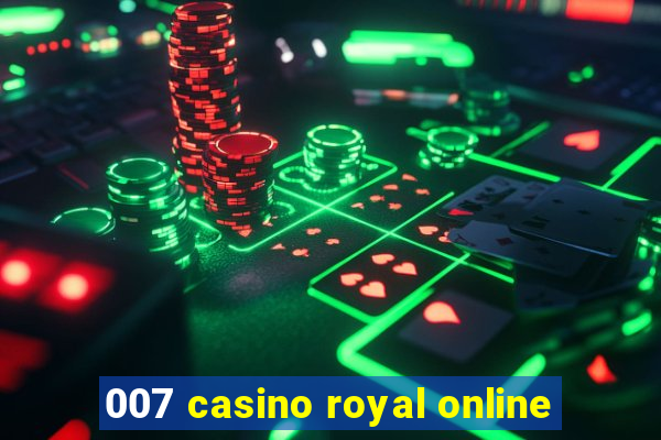 007 casino royal online