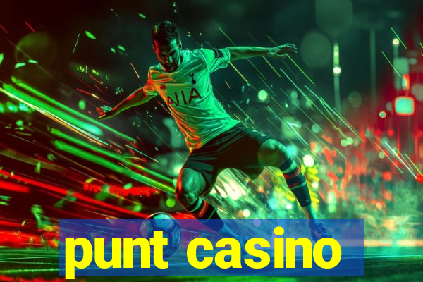 punt casino