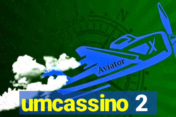 umcassino 2