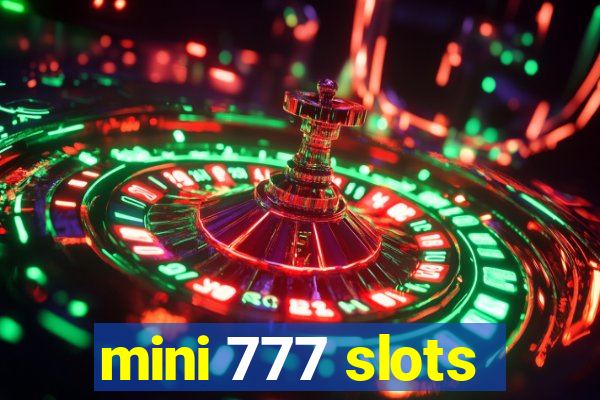 mini 777 slots