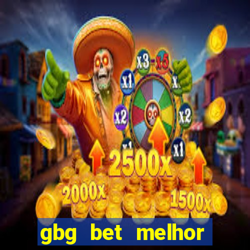 gbg bet melhor horário para jogar