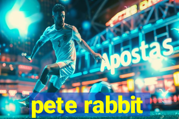 pete rabbit