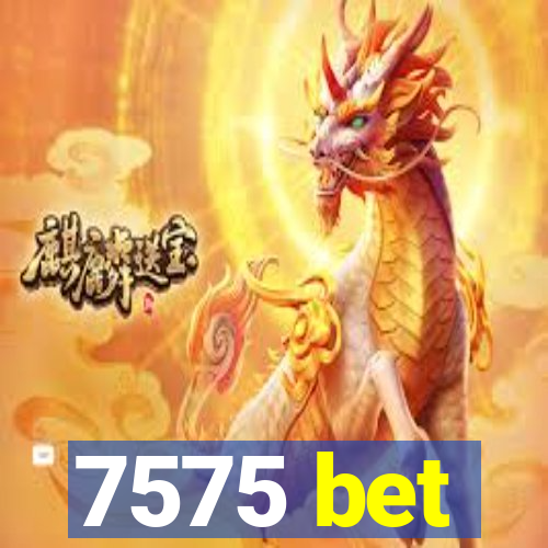 7575 bet