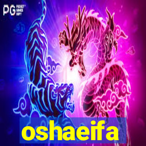 oshaeifa