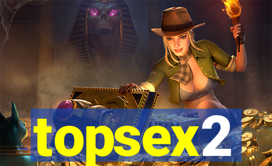 topsex2