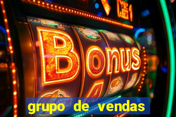 grupo de vendas whatsapp porto velho