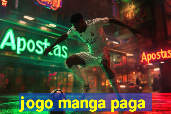 jogo manga paga