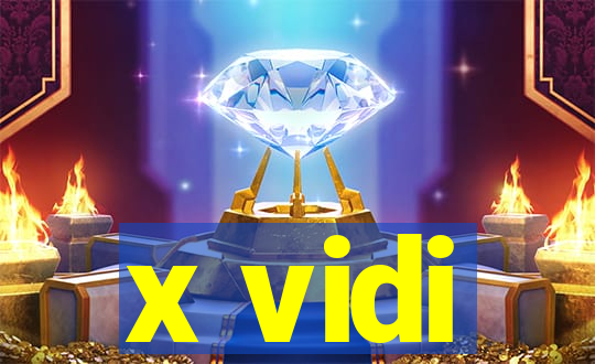 x vidi