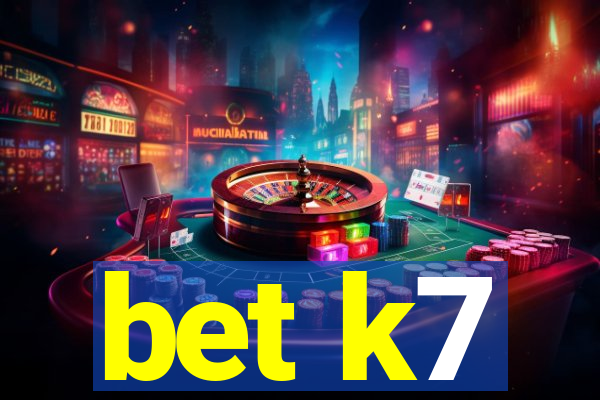 bet k7