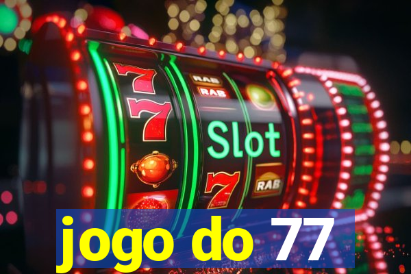 jogo do 77