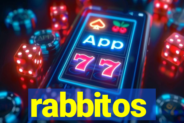 rabbitos