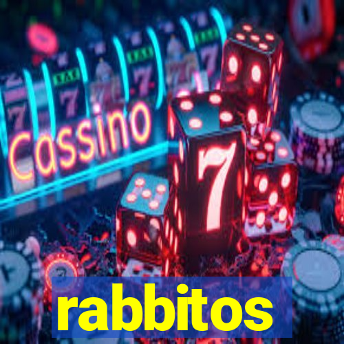 rabbitos