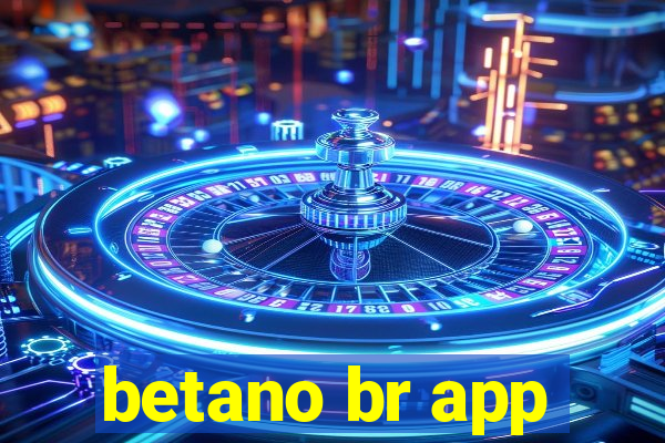 betano br app