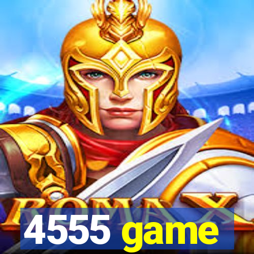 4555 game