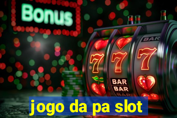 jogo da pa slot