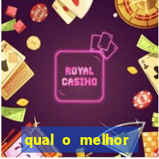 qual o melhor cassino online