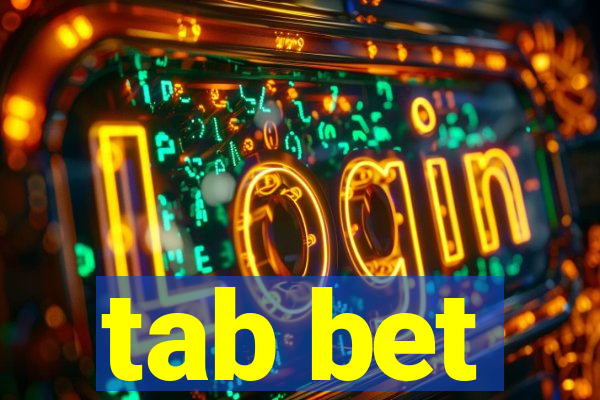 tab bet