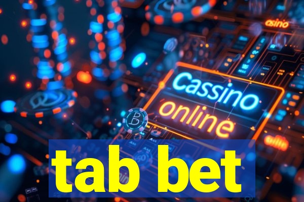 tab bet