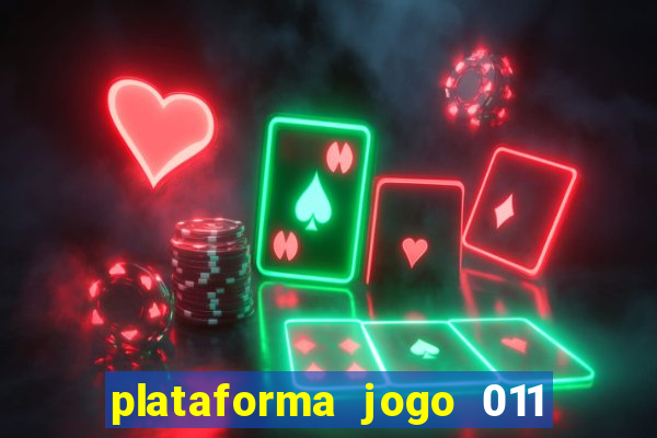 plataforma jogo 011 é confiável