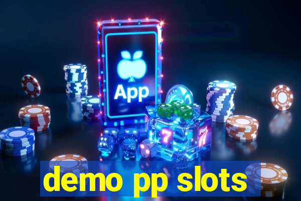 demo pp slots