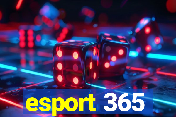 esport 365