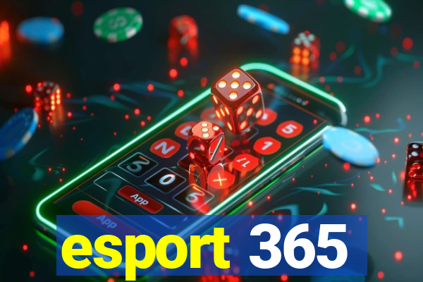 esport 365