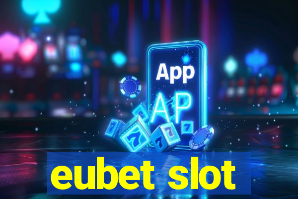 eubet slot