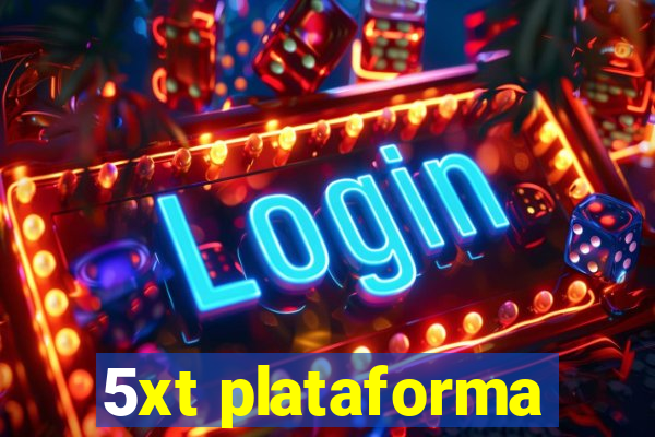 5xt plataforma