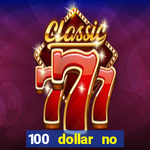 100 dollar no deposit bonus casino