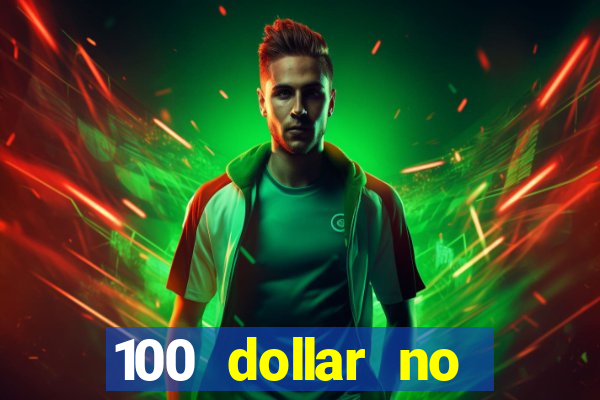 100 dollar no deposit bonus casino