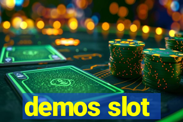 demos slot