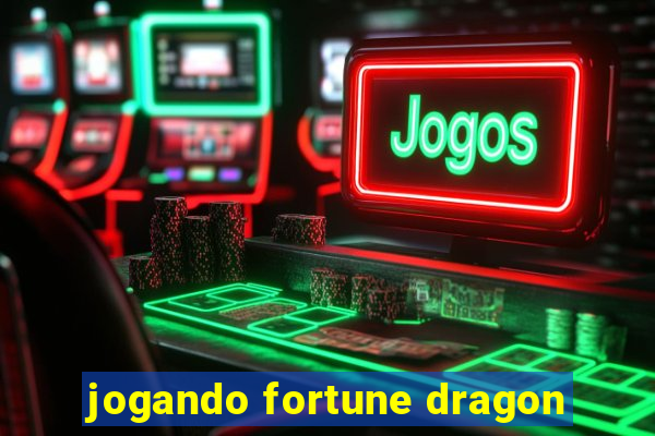 jogando fortune dragon