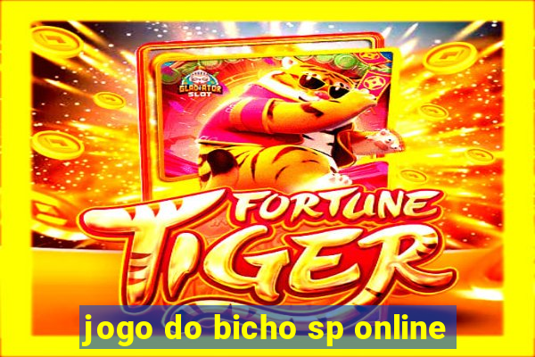 jogo do bicho sp online