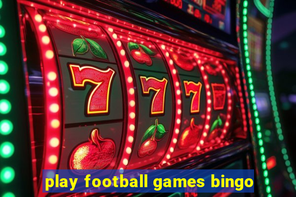 play football games bingo